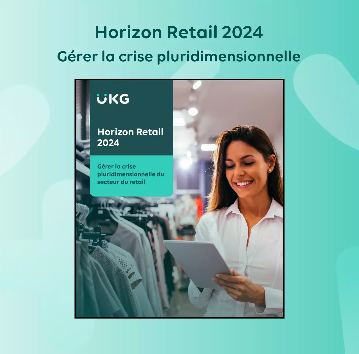 [Horizon Retail 2024] Gérer la crise pluridimensionnelle du secteur du retail